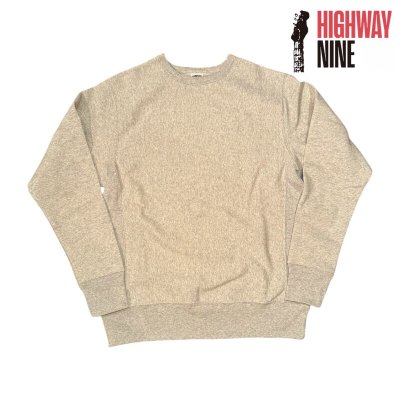 画像1: HIGHWAY NINE　ハイウェイナイン　9oz 裏起毛　CREW　OATMEAL